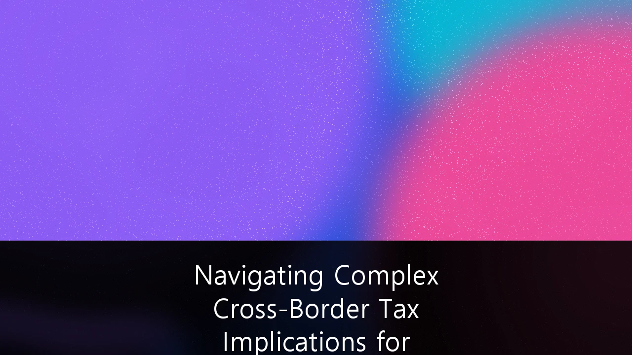 Navigating Complex Cross-Border Tax Implications for Australian Remote-First Tech Firms: A Strategic Guide