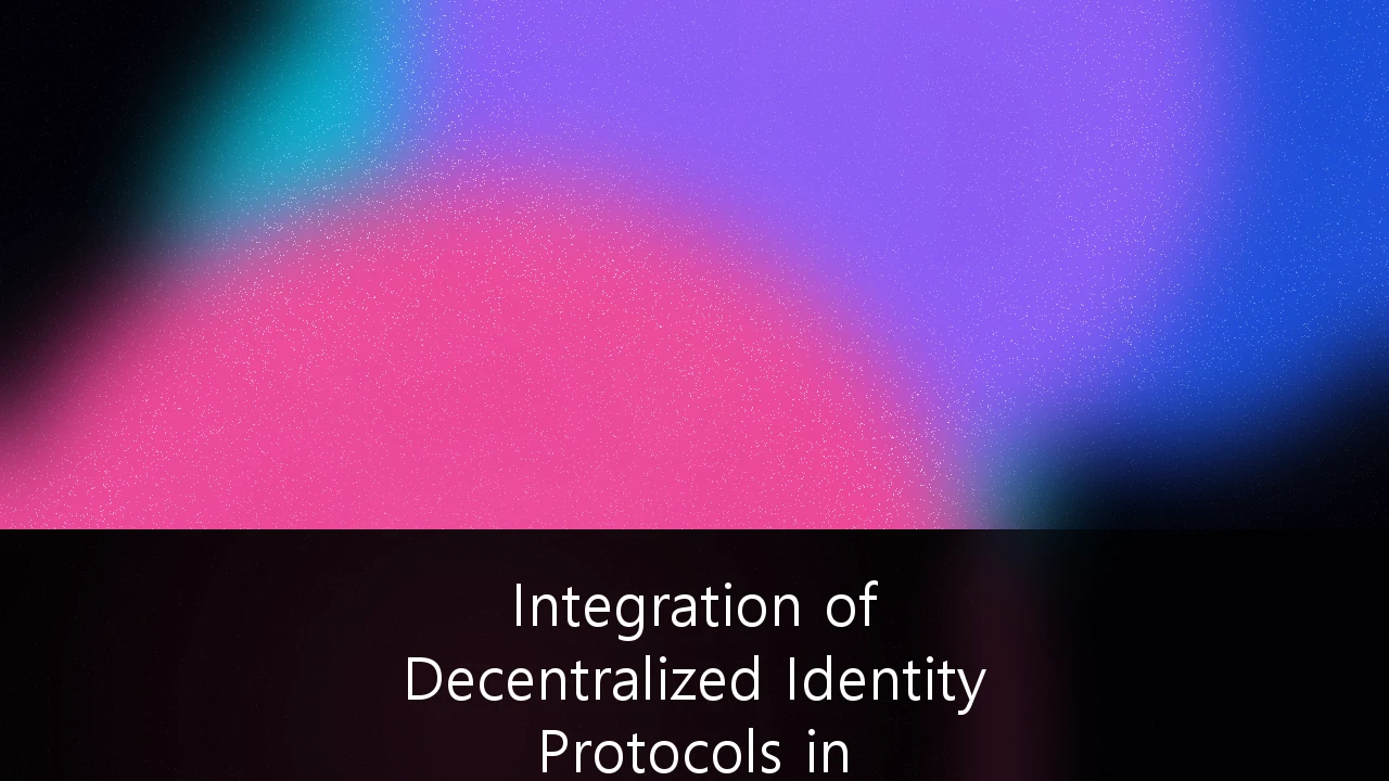 Integration of Decentralized Identity Protocols in Australian Fintech Infrastructure: A Strategic Roadmap