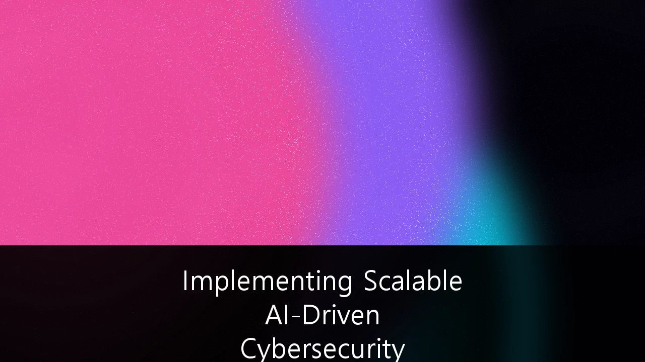 Implementing Scalable AI-Driven Cybersecurity Protocols for SME Infrastructure: A Strategic Guide for Australian Businesses