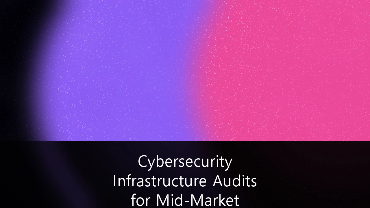 Cybersecurity Infrastructure Audits for Mid-Market Australian Enterprises: A Strategic Survival Guide for 2026