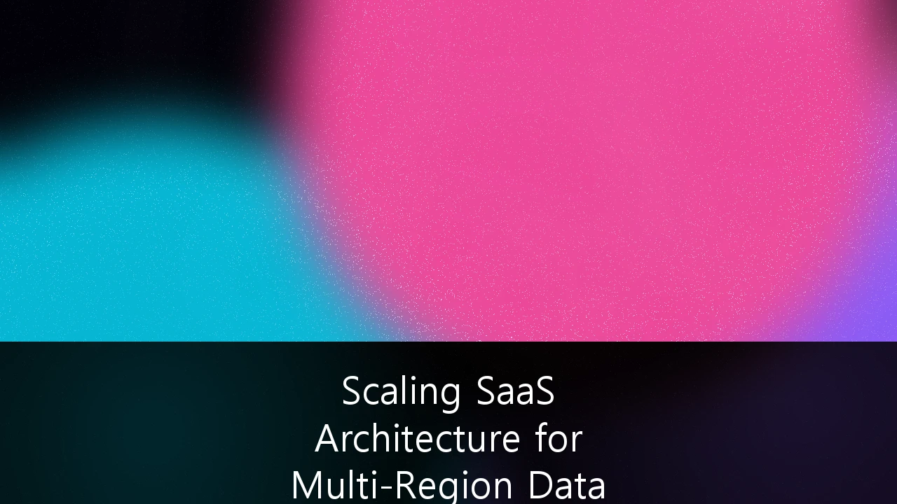 Scaling SaaS Architecture for Multi-Region Data Sovereignty: A Framework for Australian Compliance