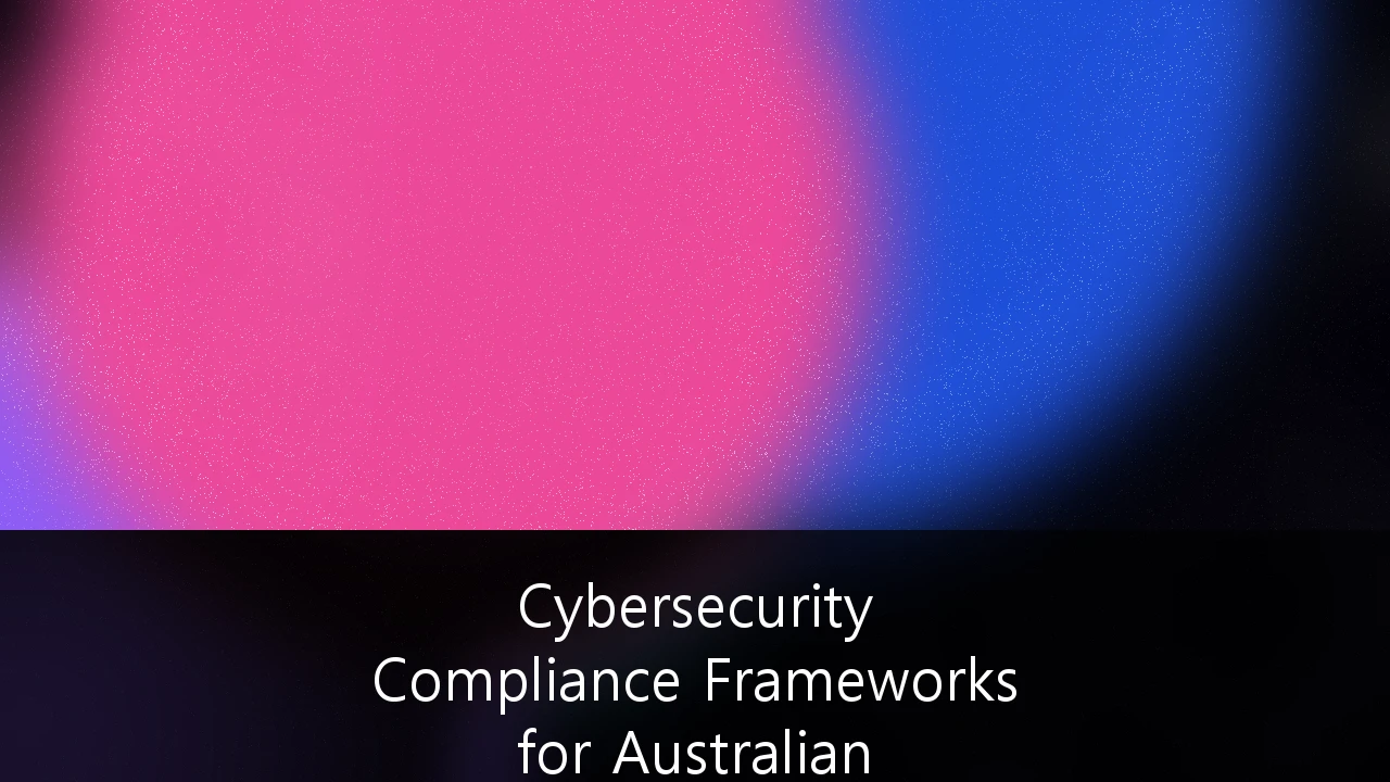 Cybersecurity Compliance Frameworks for Australian Critical Infrastructure Providers: A Strategic Guide to Navigating the SOCI Act
