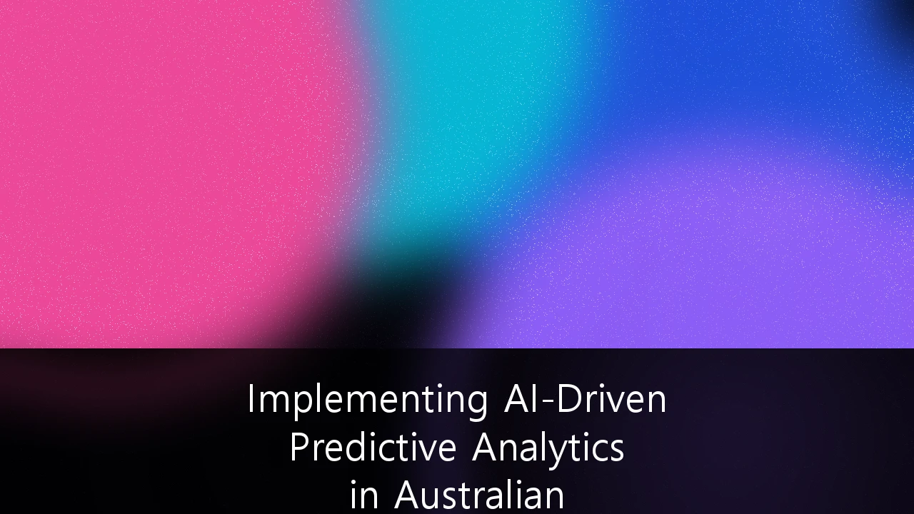Implementing AI-Driven Predictive Analytics in Australian Industrial Operations: A Strategic Guide for Industry 4.0