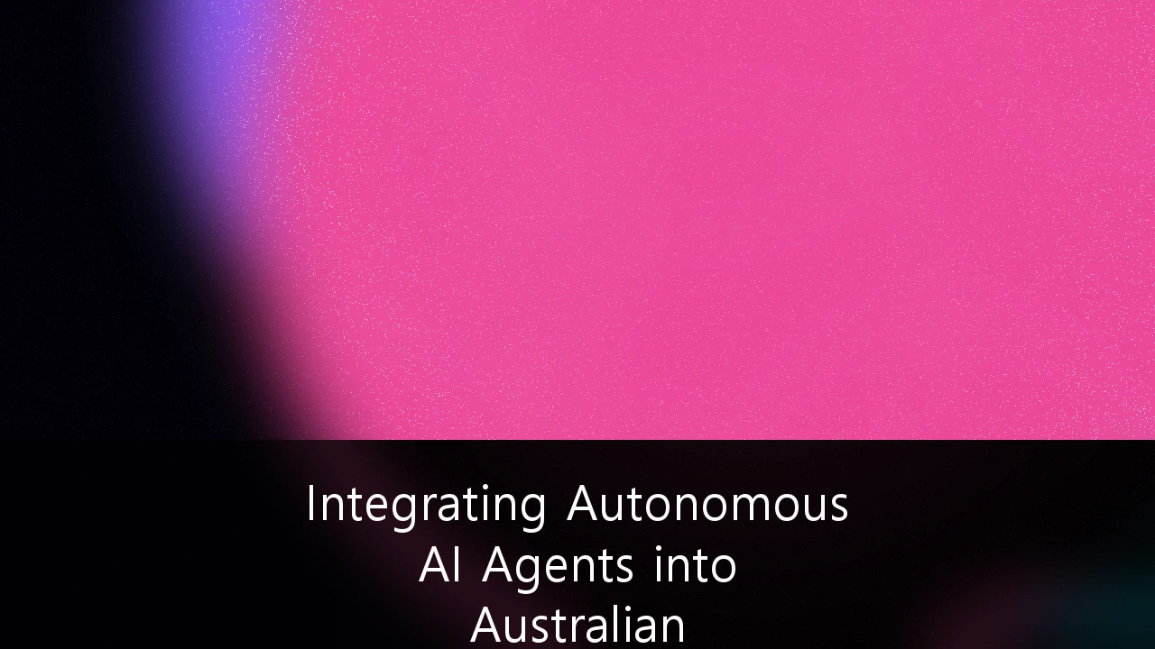 Integrating Autonomous AI Agents into Australian Manufacturing Workflows: A Strategic Framework for 2026 and Beyond