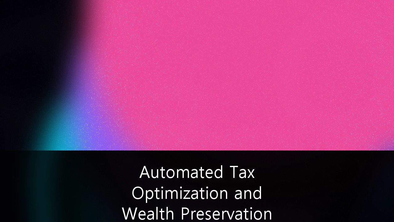 Automated Tax Optimization and Wealth Preservation for High-Net-Worth Individuals: Die Zukunft der digitalen Vermögensverwaltung in Deutschland