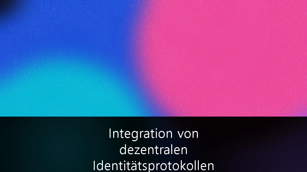 Integration von dezentralen Identitätsprotokollen in Corporate Cybersecurity: Der ultimative Leitfaden für deutsche Unternehmen