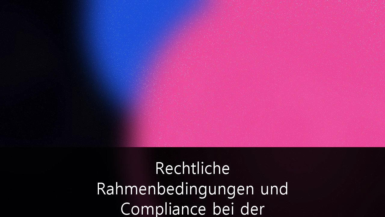 Rechtliche Rahmenbedingungen und Compliance bei der Nutzung von Large Language Models in der Industrie: Ein Leitfaden für den Mittelstand
