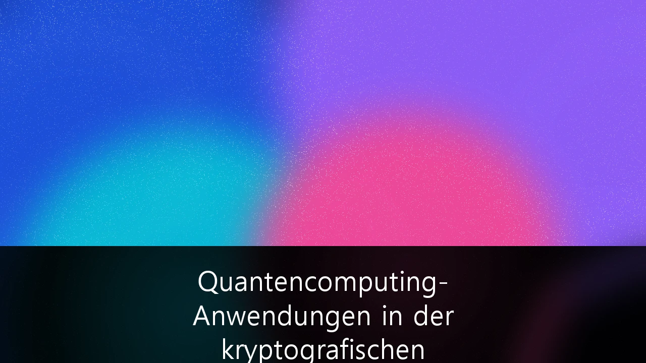 Quantencomputing-Anwendungen in der kryptografischen Datensicherheit für Finanzinstitute: Strategien für die Post-Quanten-Ära