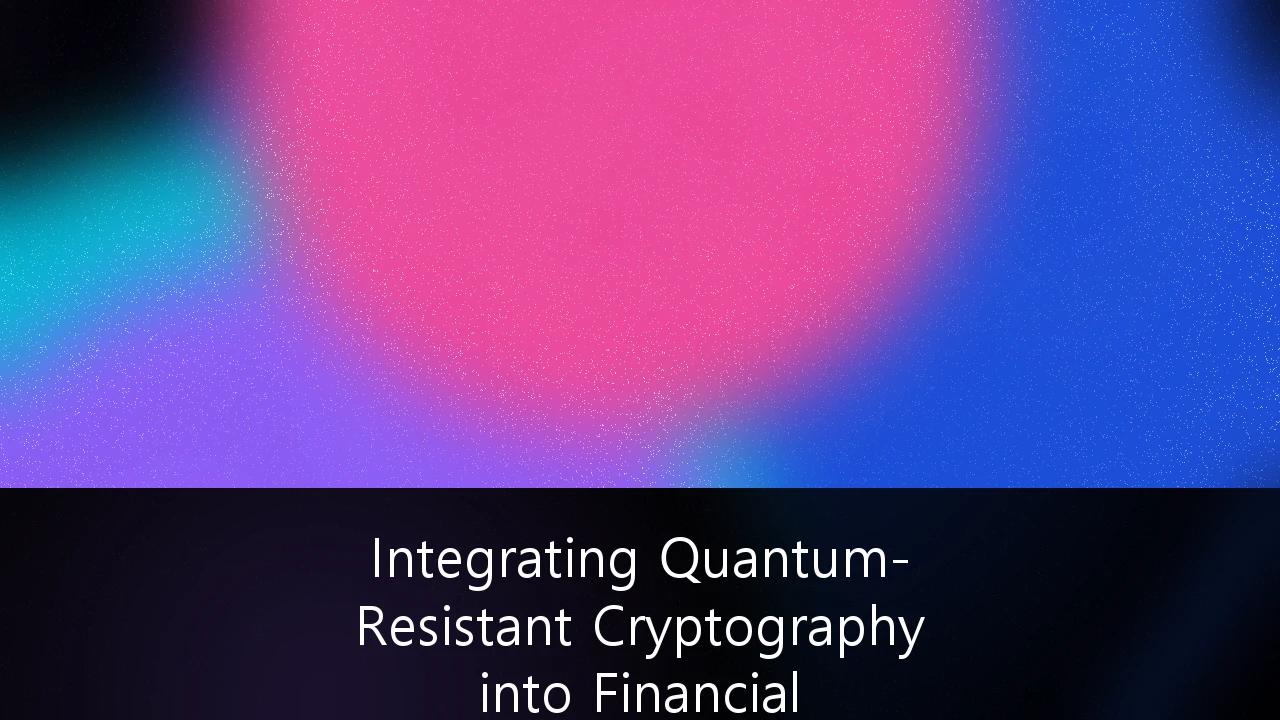 Integrating Quantum-Resistant Cryptography into Financial Services Infrastructure: Der deutsche Weg zur digitalen Souveränität