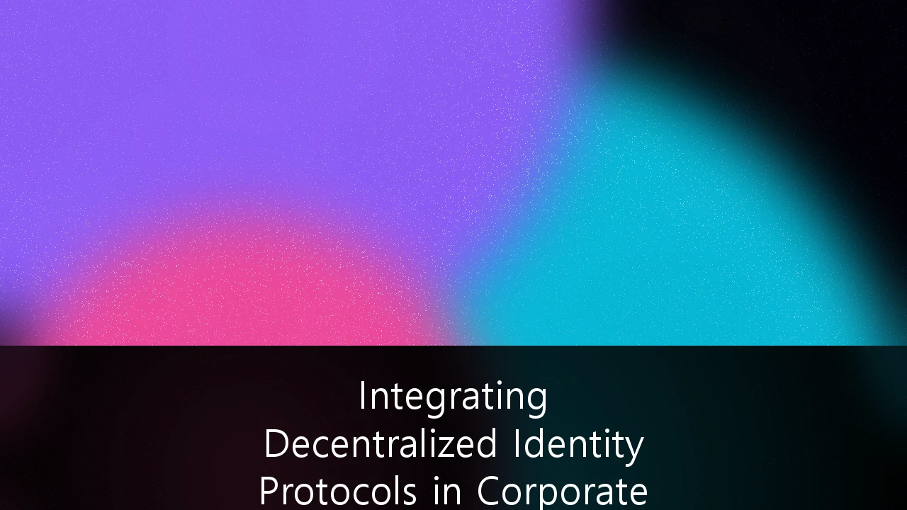 Integrating Decentralized Identity Protocols in Corporate Cloud Architecture: A Strategic Roadmap for UK Enterprises