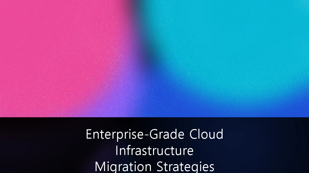 Enterprise Cloud Infrastructure Migration Strategies for UK SMEs: A Comprehensive 2026 Guide