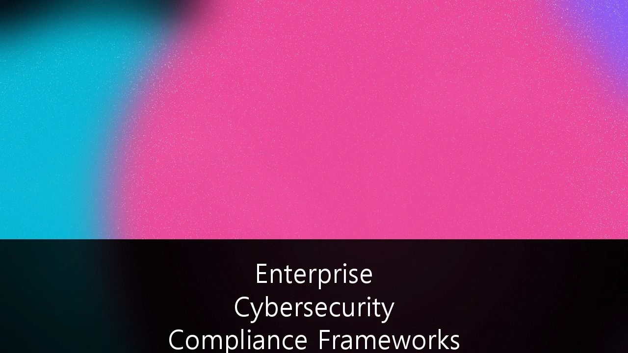 Enterprise Cybersecurity Compliance Frameworks for UK GDPR and NIS2 Readiness: A Strategic Guide