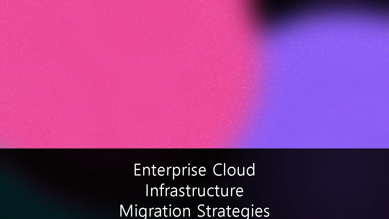 Enterprise Cloud Migration Strategies for UK Regulatory Compliance: A Strategic Roadmap for 2025 and Beyond