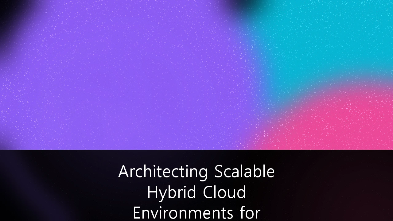Architecting Scalable Hybrid Cloud Environments for Regulated Financial Services: A Strategic UK Framework