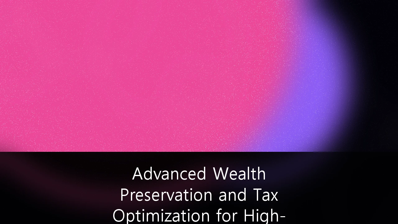 Advanced Wealth Preservation and Tax Optimization for High-Net-Worth Individuals: Strategi Komprehensif di Era Transparansi Pajak Indonesia