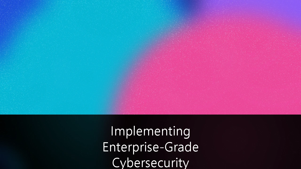 Implementing Enterprise-Grade Cybersecurity Frameworks for Digital Banking Transformation: Panduan Strategis Menuju Ketahanan Siber 2025