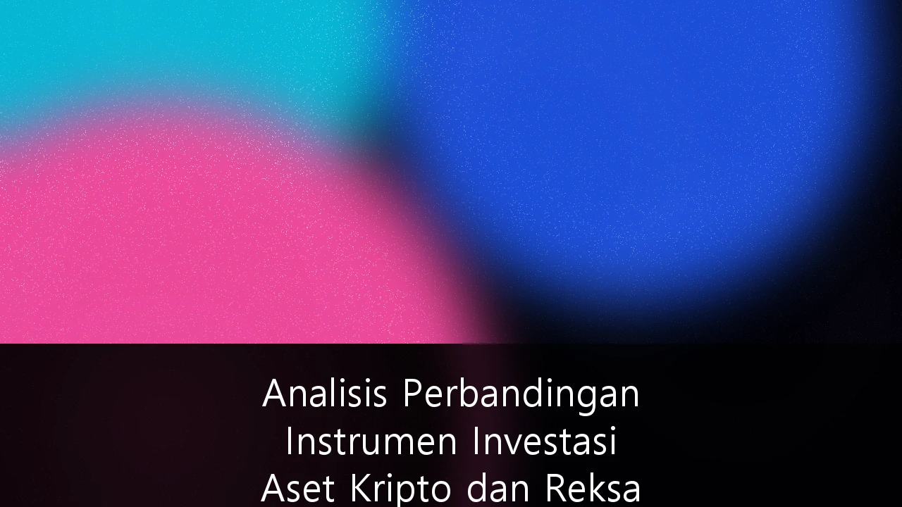 Analisis Perbandingan Instrumen Investasi Aset Kripto dan Reksa Dana Indeks dalam Portofolio Jangka Panjang: Strategi Hybrid untuk Investor Indonesia