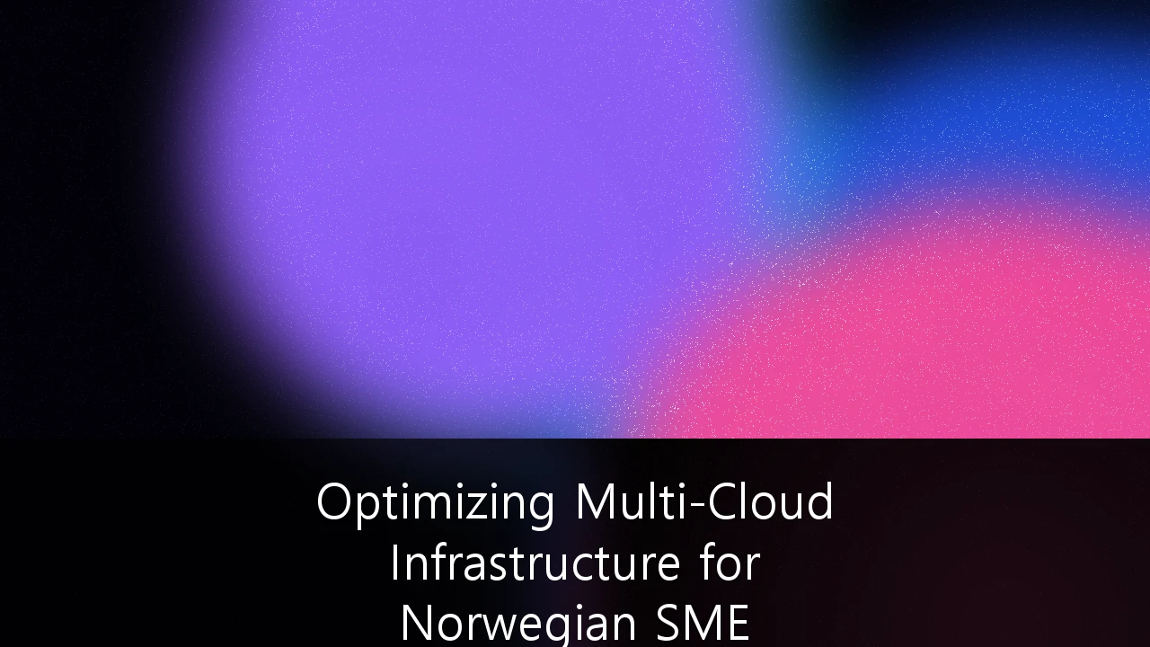 Optimizing Multi-Cloud Infrastructure for Norwegian SME Compliance and Data Sovereignty: En Strategisk Guide