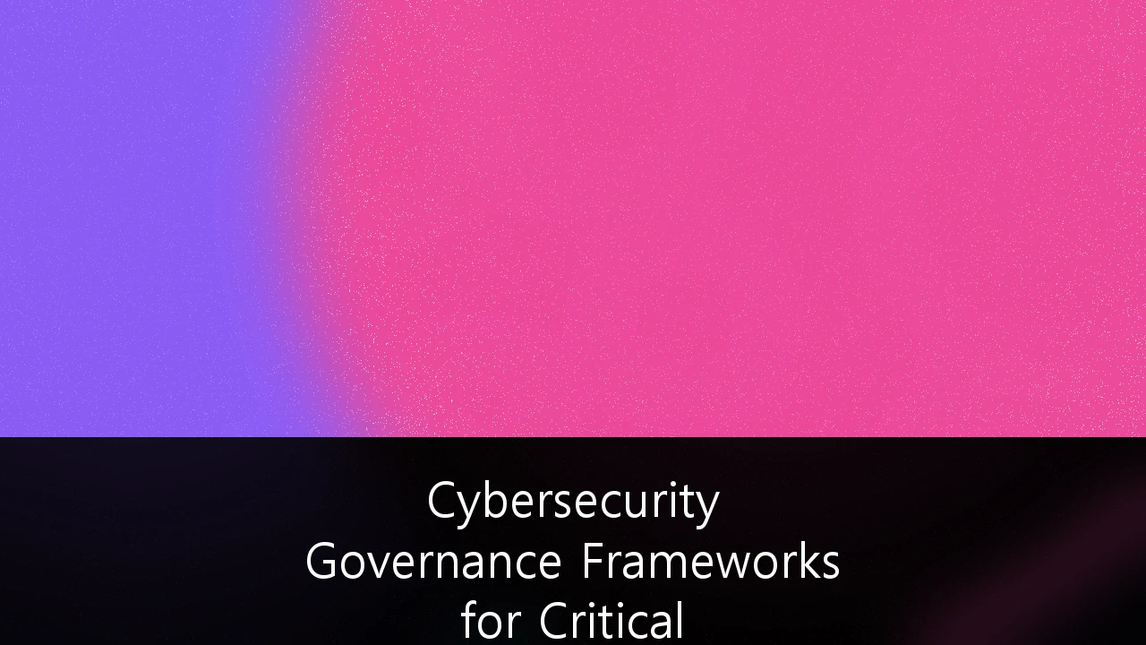 Cybersecurity Governance Frameworks for Critical Infrastructure: En Strategisk Guide for Norske Operatører