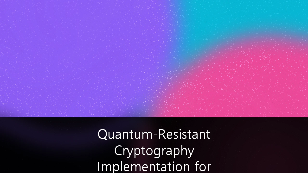 Quantum-Resistant Cryptography Implementation for Financial Institutions: The Definitive 2026 Strategy Guide