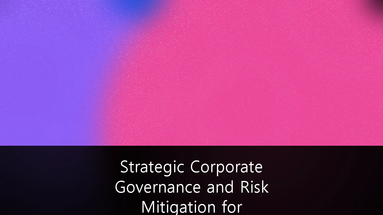 Strategic Corporate Governance and Risk Mitigation for Foreign-Invested Enterprises in Vietnam: A 2026-2027 Framework